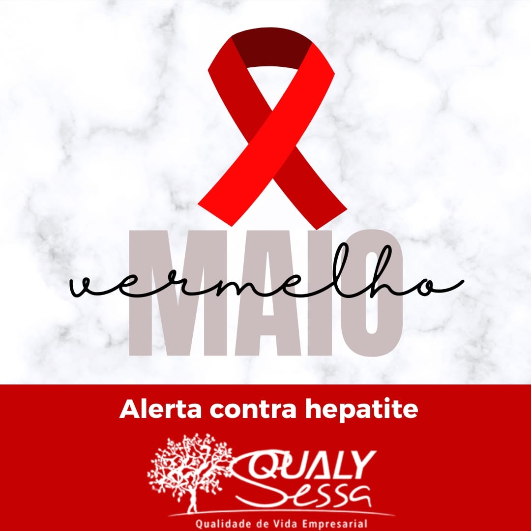 Maio vermelho: O alerta contra hepatite
